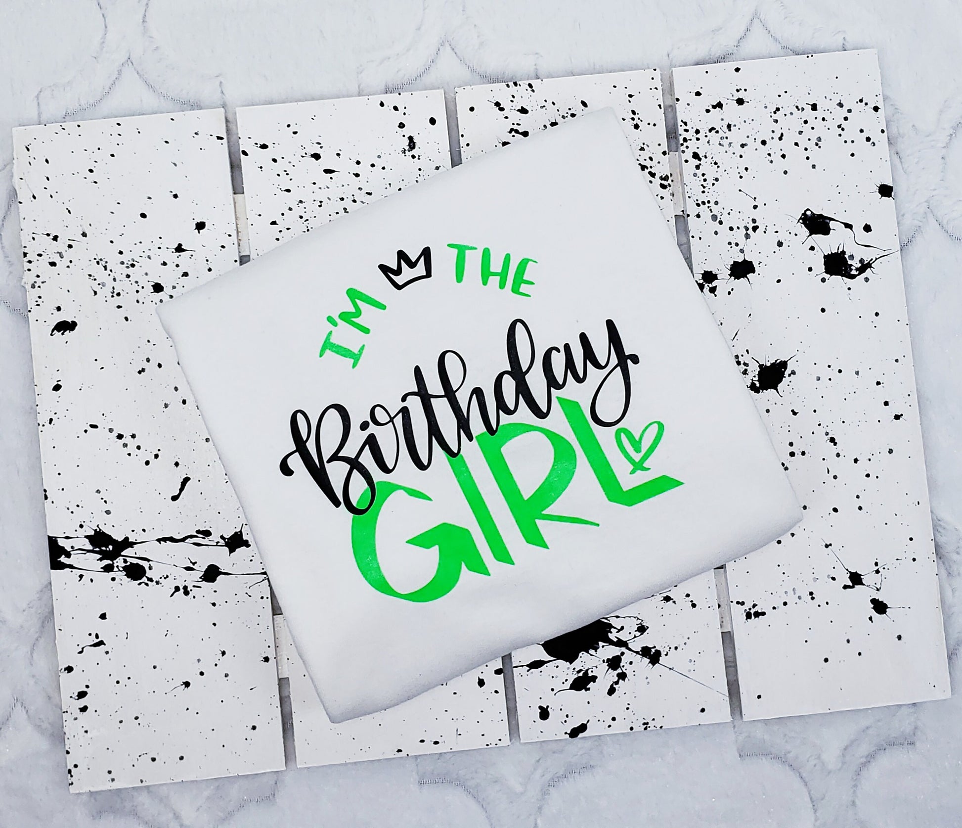 I'm the Birthday Girl Shirt Neon Green