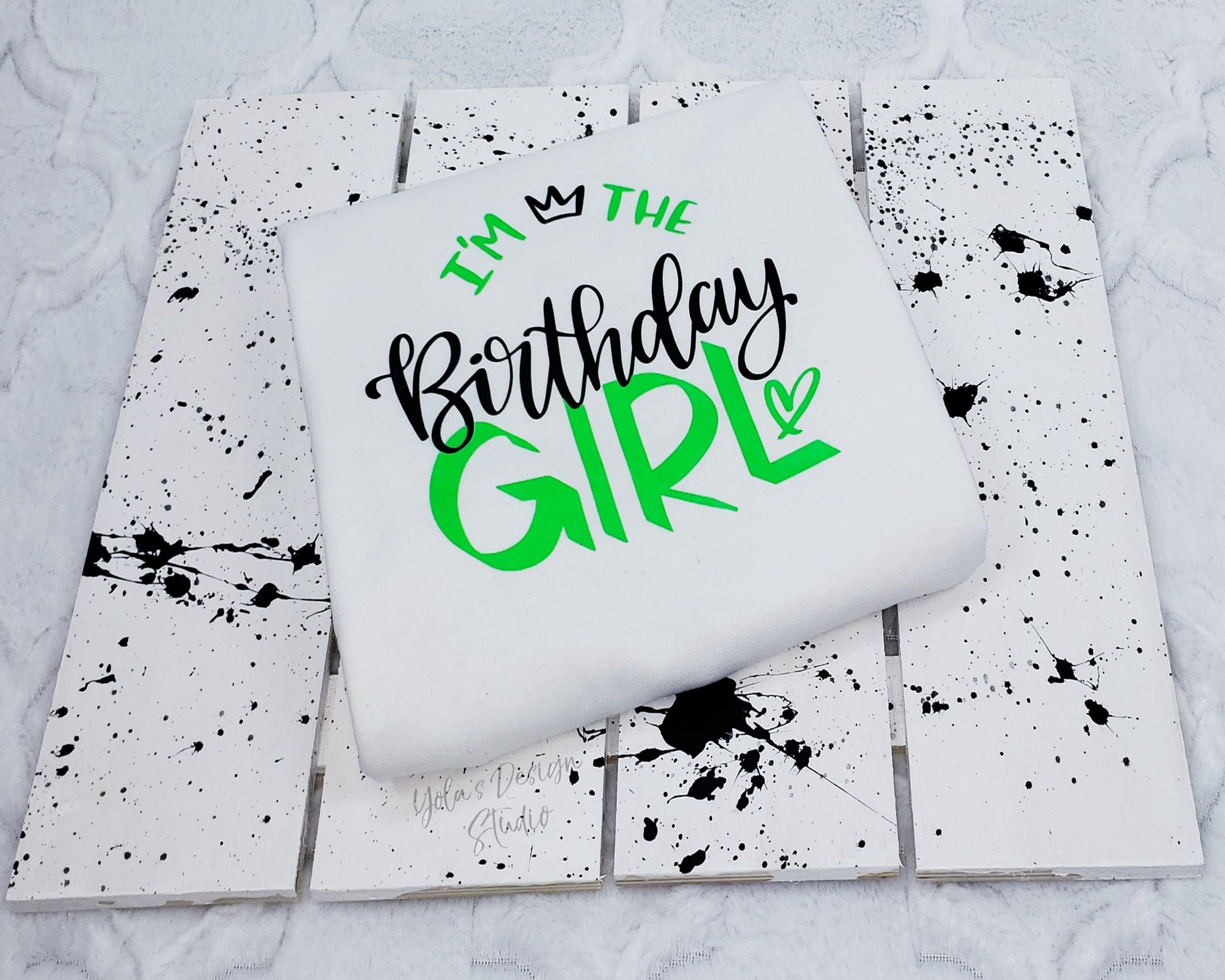 I'm the Birthday Girl Shirt Neon Green