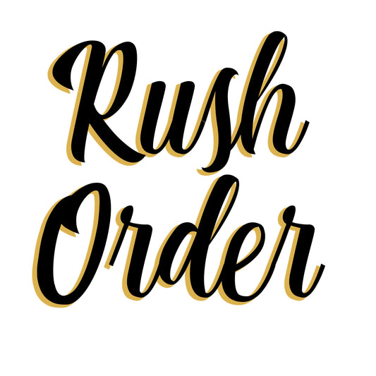 Rush Order