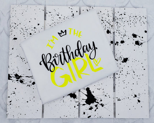 I'm the Birthday Girl Shirt Neon Yellow